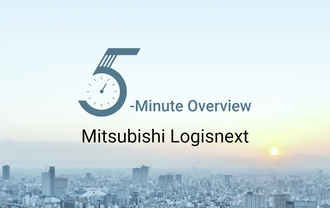 Mitsubishi Logisnext in 5 minutes